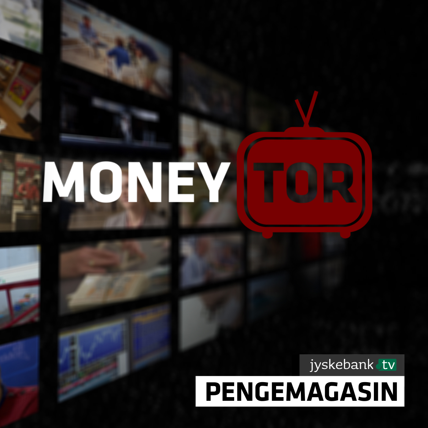 Moneytor (audio) af Jyske Bank TV